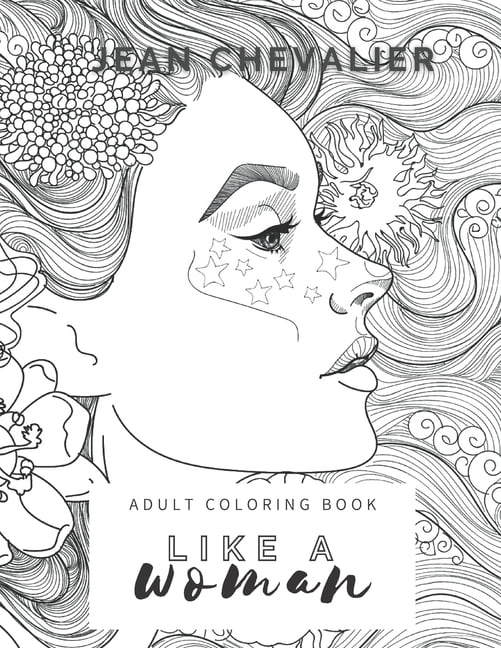 Coloring Books for Relaxation: Like a woman : female power, boss lady -  Antistress Healing Coloring Book for Adults, Coloring Book for Women(female  edition) (Paperback) 