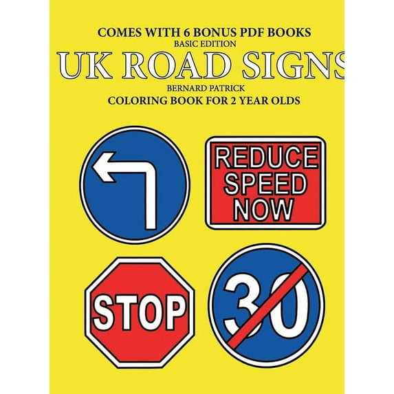 Coloring Books for 2 Year Olds (UK Road Signs), (Paperback)