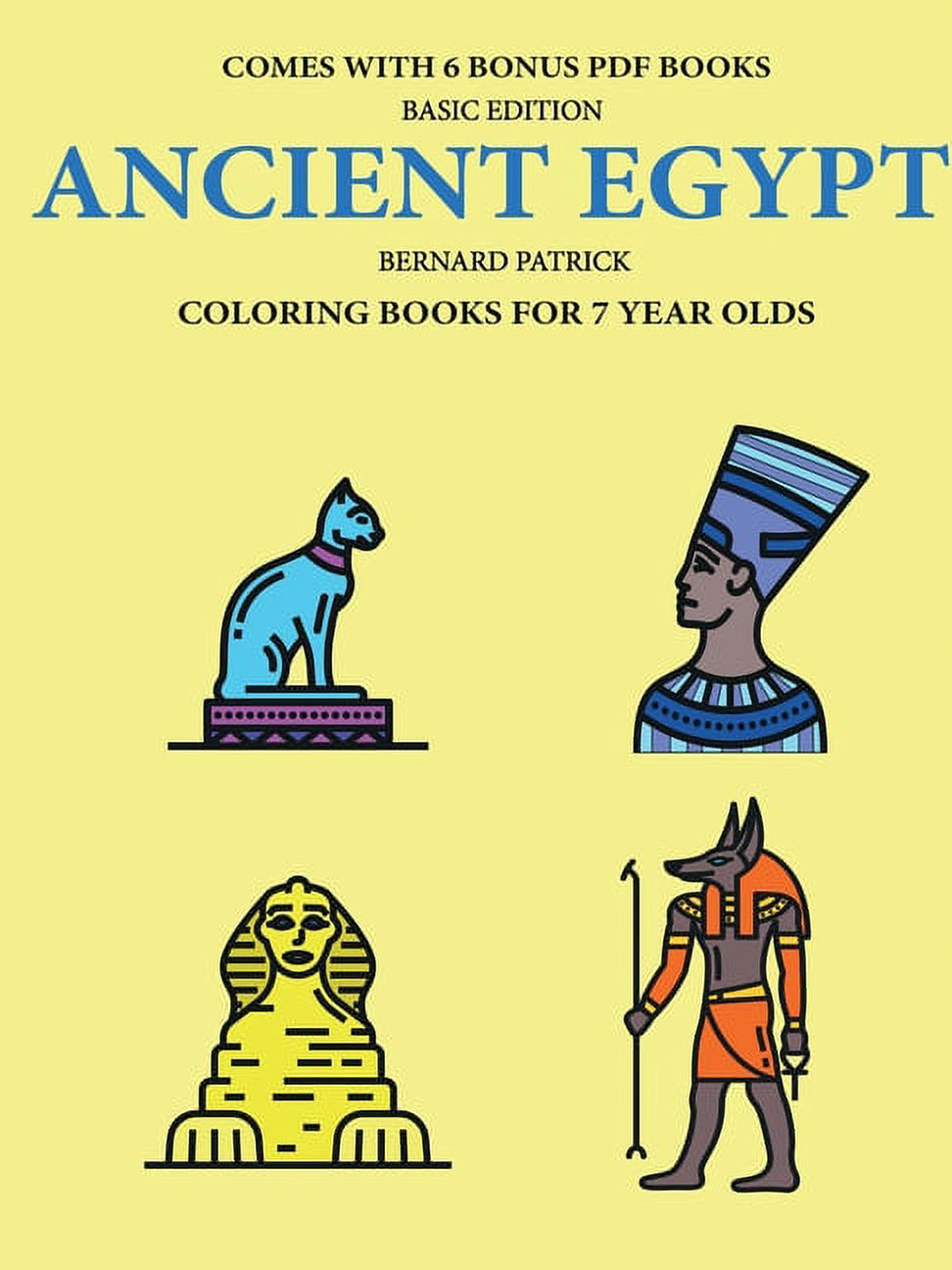 Coloring Books for 7 Year Olds (Ancient Egypt) (Paperback) 