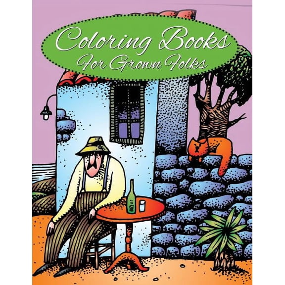 Coloring Books for Grown Folks (Paperback)