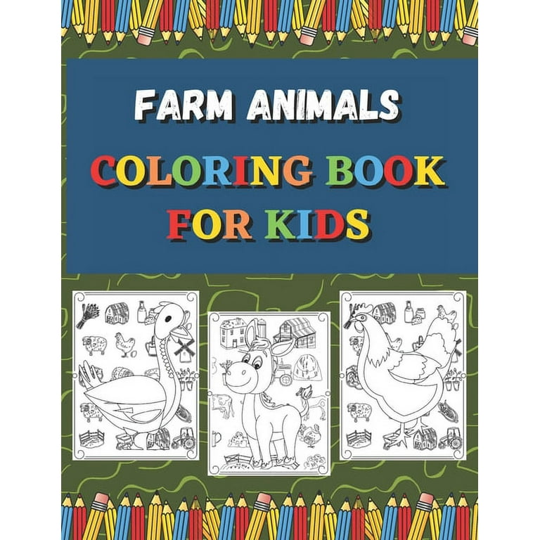Farm Animals Coloring Book For Kids: Ages 4-8 (US Edition) (Friendly Crayons Coloring Books) [Book]