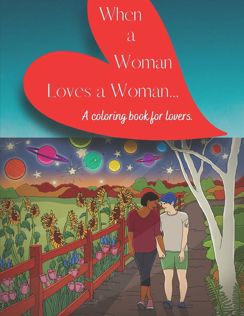Coloring Books for Lovers: When a Woman Loves a Woman: A Coloring Book for Lovers (Paperback)