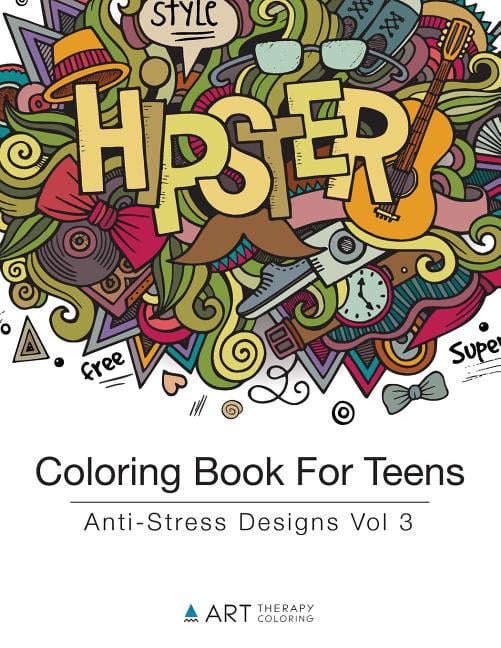 Coloring Books for Teens Coloring Book For Teens AntiStress Designs