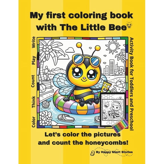 Coloring Books with the Little Bee My first coloring book with The Little Bee: Let's color the pictures and count the honeycombs!, (Paperback)