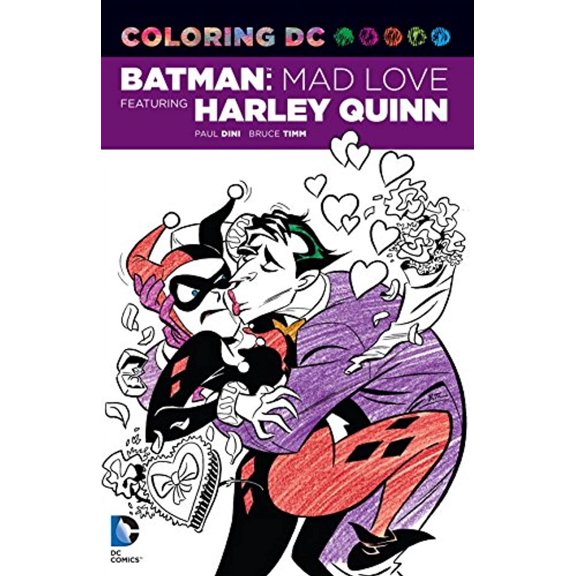 Coloring DC: Batman: Mad Love Featuring Harley Quinn