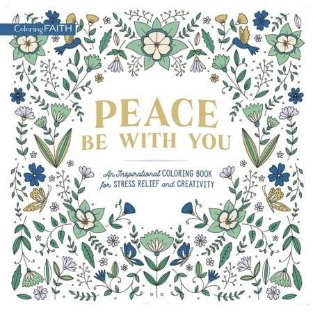 product image of Coloring Faith: Peace Be with You: An Inspirational Coloring Book for Stress Relief and Creativity (Paperback)