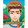 thumbnail image 1 of Coloring Fun with Handsome Anime Guys, (Paperback), 1 of 1