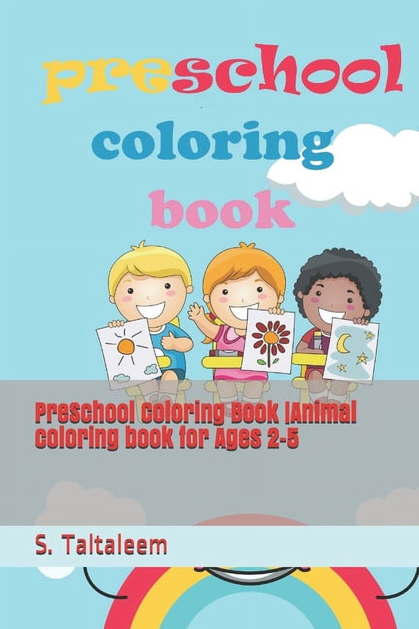 Coloring Lovers PreSchool Coloring Book -Animal coloring book for Ages 2-5, Book 1, (Paperback)