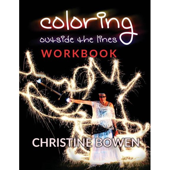 Coloring Outside the Lines Workbook