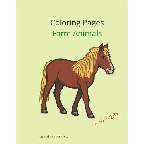 Coloring Pages - Fun for Kids Coloring Pages - Farm Animals: Fun for Kids; 36 pages, 8.5x11 in, (Paperback)