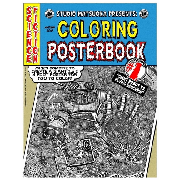 Coloring Posterbook Coloring Posterbook Issue #1: Giant Robot VS. Flying Saucers, Book 1, (Paperback)