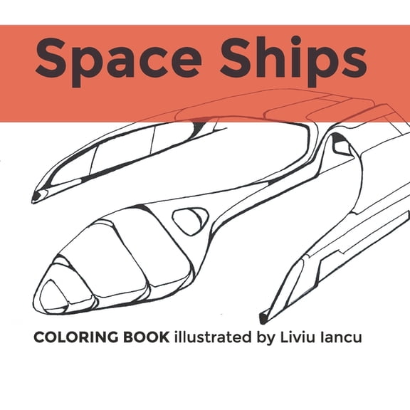Coloring Space Ships (Paperback)