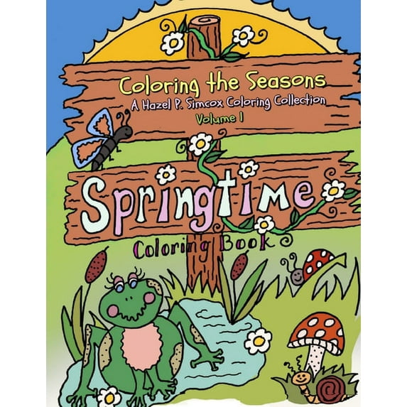 Coloring the Seasons: A Hazel P. Simcox Coloring Collection: Volume 1, (Paperback)