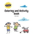 thumbnail image 1 of Coloring and Activity Book For Kids: Activities Spot the Difference Coloring pages and More Workbook Counting Mazes Draw, (Paperback), 1 of 1