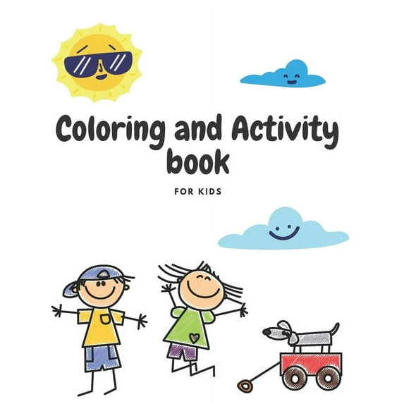 Coloring and Activity Book For Kids: Activities Spot the Difference Coloring pages and More Workbook Counting Mazes Draw, (Paperback)