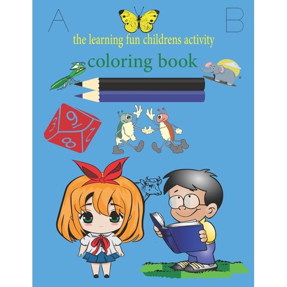 Coloring book: the learning bugs fun childres activity coloring books (uncolored): Childrens first learning book, Activity book coloring letters and numbers in addition to animals and insects 140 page