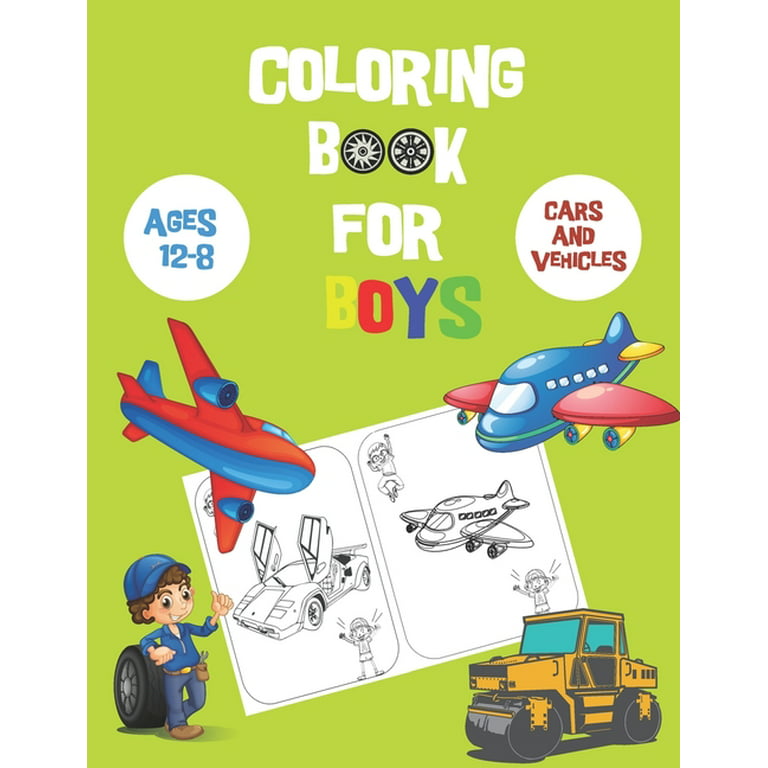 Coloring books for boys ages 8-12 cars: Coloring Books For Boys