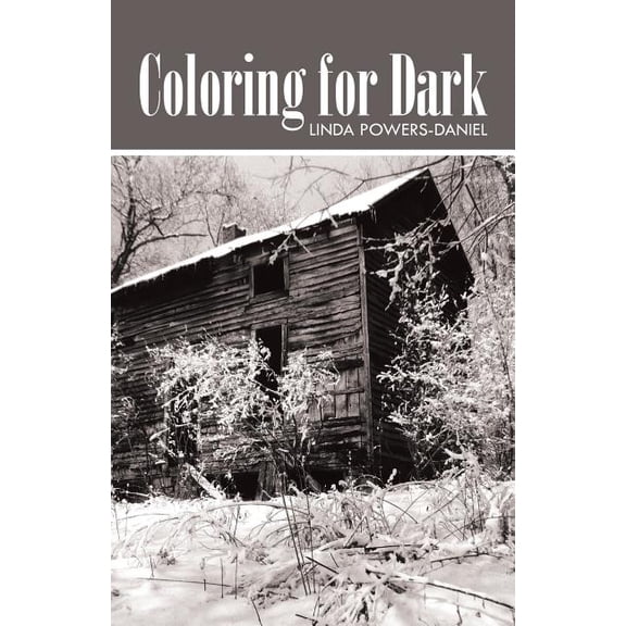 Coloring for Dark (Paperback) by Linda Powers-Daniel
