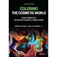 thumbnail image 1 of Coloring the Cosmetic World: Using Pigments in Decorative Cosmetic Formulations, (Hardcover), 1 of 1