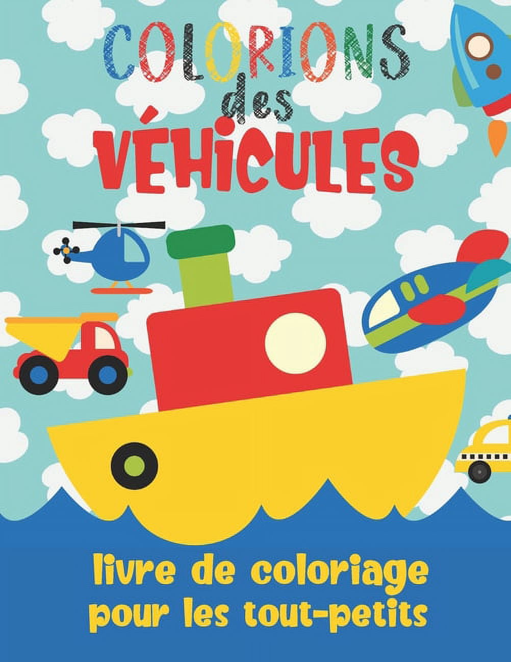colorions-des-v-hicules-livre-de-coloriage-pour-les-tout-petits