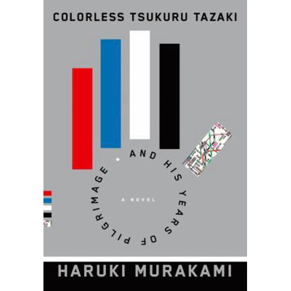 Pre-Owned Colorless Tsukuru Tazaki and His Years of Pilgrimage (Hardcover) 0385681836 9780385681834