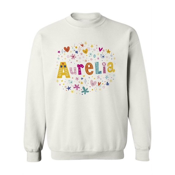 Coloroful Name "aurelia". Sweatshirt Women -Image by Shutterstock, Female Small