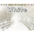 thumbnail image 1 of Colors All Around Us (Paperback)_: White (Paperback), 1 of 1
