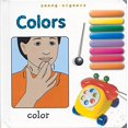 thumbnail image 1 of Pre-Owned Colors Board Book (Young Signers) Paperback, 1 of 1