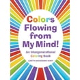 thumbnail image 1 of Colors Flowing from My Mind!: An Intergenerational Coloring Book, (Paperback), 1 of 1