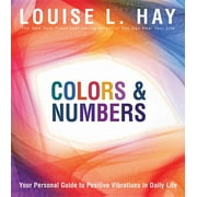 Colors & Numbers : Your Personal Guide to Positive Vibrations in Daily Life (Paperback)