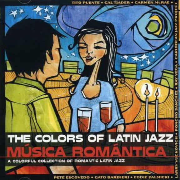 Colors Of Latin Jazz: Musica Romantica