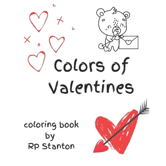 Colors Of Valentines: Coloring Book, (Paperback)
