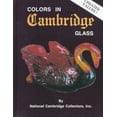 thumbnail image 1 of Pre-Owned Colors in Cambridge Glass (Hardcover) 0891452702 9780891452706, 1 of 1