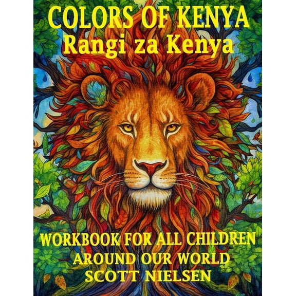 Colors of Kenya: Rangi za Kenya, (Paperback)