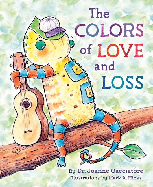 Colors of Love and Loss, (Hardcover)