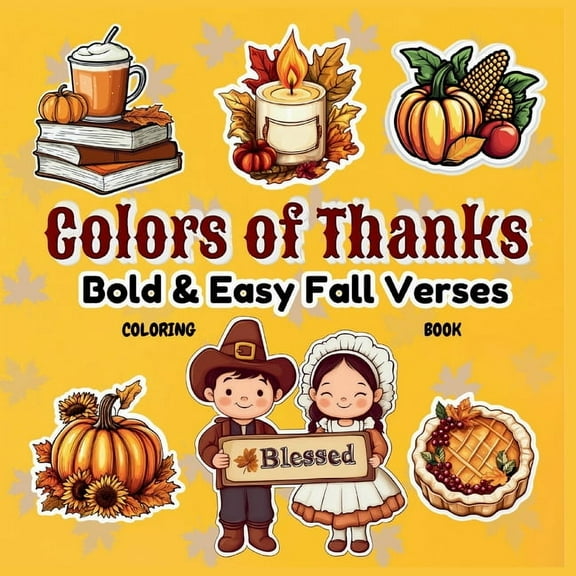 Colors of Thanks: Fall Verses & Seasonal Art, (Paperback)
