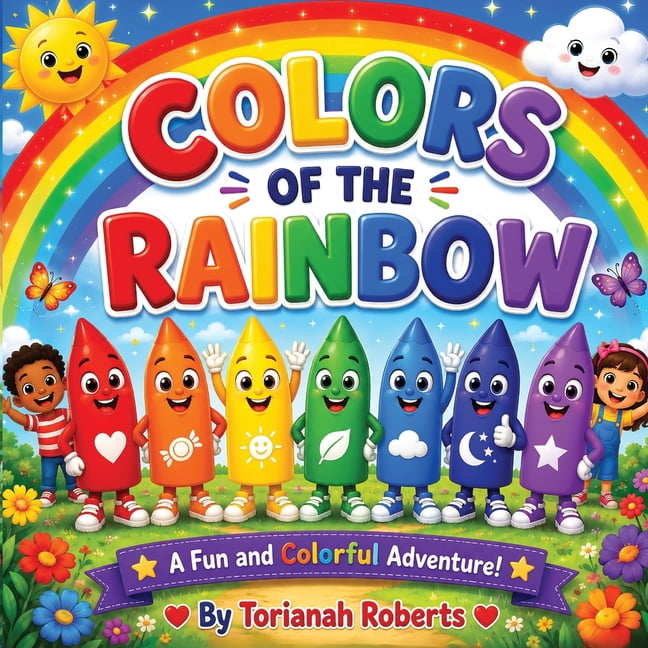 Colors of The Rainbow: A Fun and Colorful Adventure!, (Paperback)
