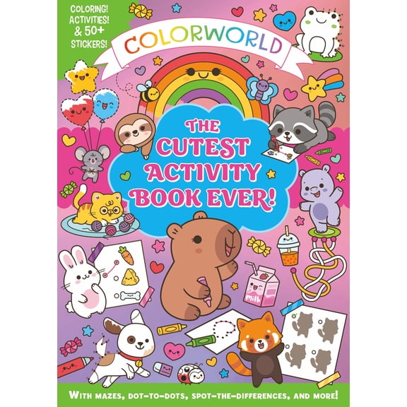 ColorWorld: the Cutest Activity Book Ever!: Color! Activities and 50+ Stickers! with Mazes, Dot-To-Dots, Spot-the-Differences, and More! (Paperback)