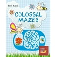 thumbnail image 1 of Colossal Mazes For Kids: A Fun and Amazing Maze Puzzles Game for Kids, Designed specifically for kids ages 4-8, 8-10, 10-12 And All Ages (Paperback), 1 of 1