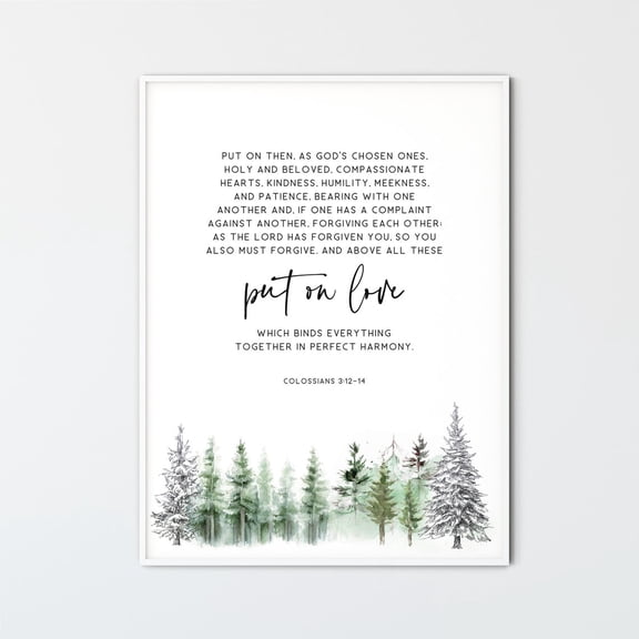 Colossians 3:12-14 Put On Love Scripture Wall Art Poster, Unframed Size 8x12