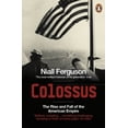 thumbnail image 1 of Pre-Owned Colossus: The Price of America's Empire, 9780141017006, 0141017007, Paperback, First Edition edition, 1 of 1
