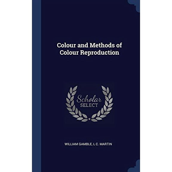 Colour And Methods Of Colour Reproduction