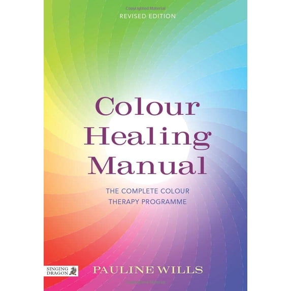 Pre-Owned Color Healing Manual: The Complete Colour Therapy Programme Revised Edition, 9781848191655, 1848191650, Paperback, Revised edition