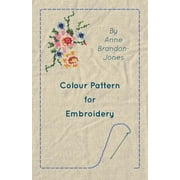 Colour Pattern for Embroidery, Paperback
