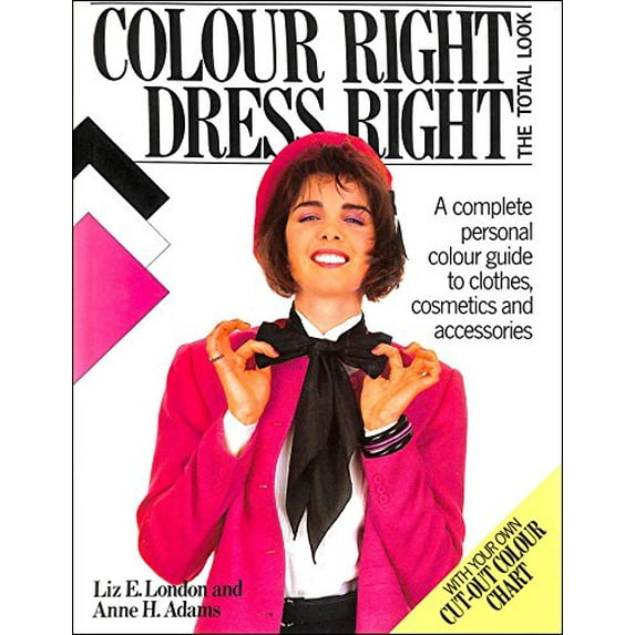 Pre-Owned Colour Right, Dress Right: The Total Look Paperback