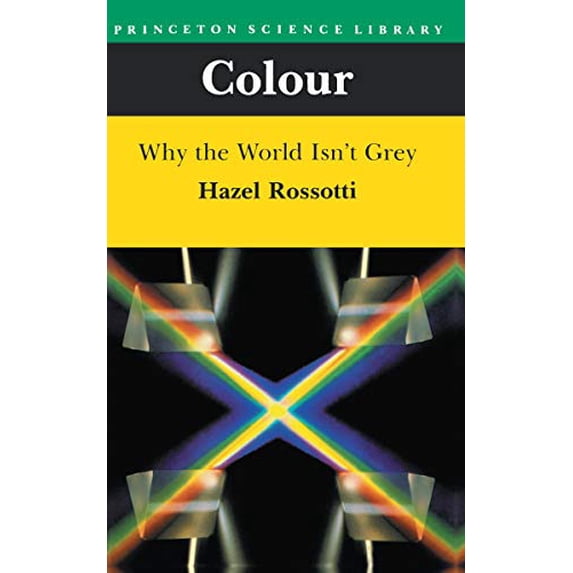 Pre-Owned Colour (Paperback 9780691023861) by Hazel Rossotti