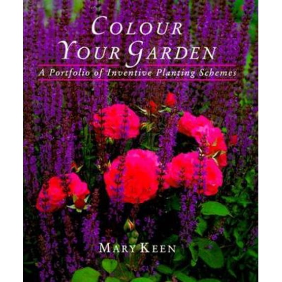 Pre-Owned Colour Your Garden : A Portfolio of Inventive Planting Schemes 9781850295860