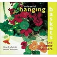 thumbnail image 1 of Pre-Owned Colourful Hanging Baskets: And Other Containers (Paperback) by Tessa Evelegh, Debbie Patterson, 1 of 1