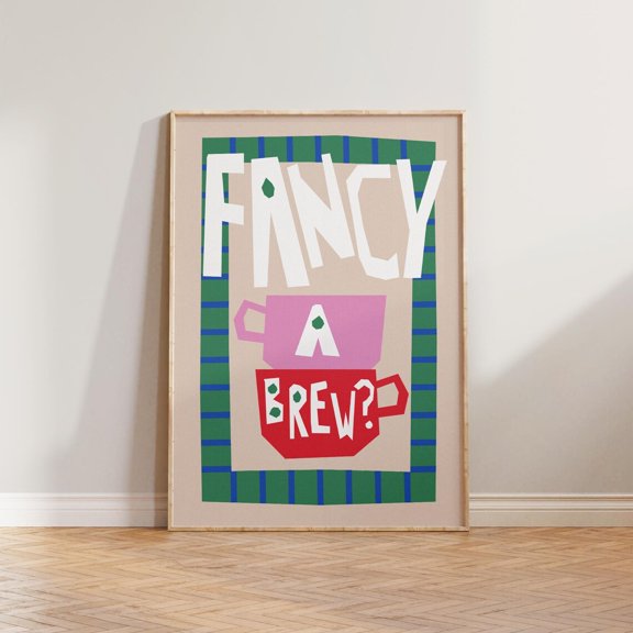 Colourful Kitchen Wall Art, Tea Print, Fancy A Brew Kitchen Print, Tea Lovers, Kitchen Print, Fun Cafe Wall Decor, Tea Wall Art Home Decor #1433, 24x36 UNFRAMED