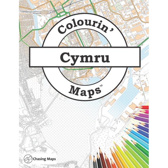 Colourin' Maps Colourin' Maps Cymru: Wales, (Paperback)